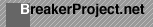 breakerproject.netトップページへ