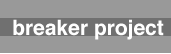 breaker Proect Top